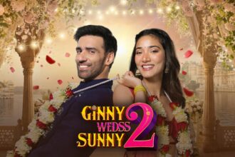 रिलेशनशिप, फैमिली और फन का फुल पैकेज: Ginny Weds Sunny 2 आज रिलीज, जानें क्या है फिल्म की खासियत
